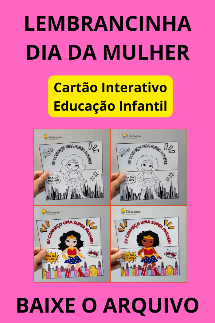 Lembrancinha Dia da Mulher cartão interativo educação infantil